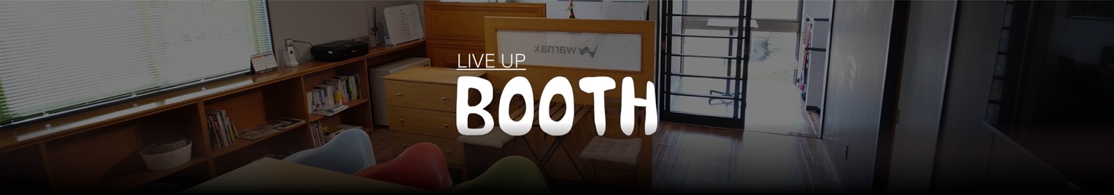 LIVE UP BOOTH